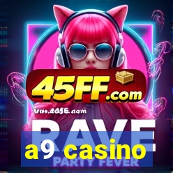 a9 casino